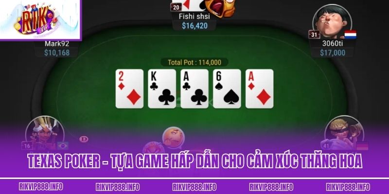 Poker Online - Tựa Game Hấp Dẫn Cho Cảm Xúc Thăng Hoa